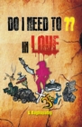 Image for Do I Need To In Love