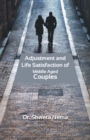 Image for Adjustment And Life Satisfaction Of Middle Aged Couples