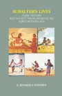 Image for Subaltern Lives: Tamil History and Society from Medieval to Early Modern Age