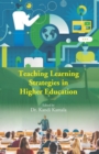 Image for Teaching Learning Strategies In Higher Education