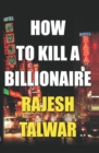 Image for How To Kill A Billionaire