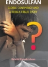 Image for Endosulfan Global Conspiracy And A Kerala Fraud Story