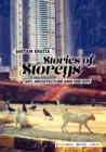Image for Stories of storeys: art, architecture and the city