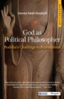 Image for God as political philosopher  : Buddha&#39;s challenge to Brahminism
