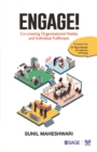 Image for Engage!: co-creating organizational vitality and individual fulfilment
