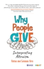 Image for Why People Give: Interpreting Altruism