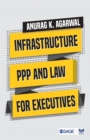 Image for Infrastructure, PPP and law for executives