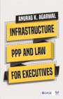 Image for Infrastructure, PPP and Law for Executives