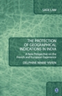 Image for The Protection of Geographical Indications in India