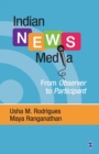 Image for Indian News Media : From Observer to Participant