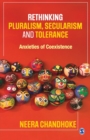Image for Rethinking Pluralism, Secularism and Tolerance