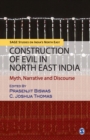 Image for Construction of Evil in North East India