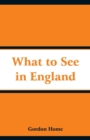 Image for What to See in England