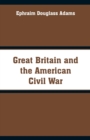 Image for Great Britain and the American Civil War