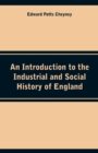 Image for An Introduction to the Industrial and Social History of England