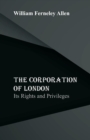 Image for The Corporation of London