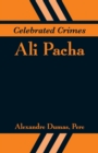 Image for Celebrated Crimes : Ali Pacha