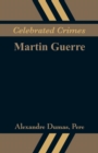 Image for Celebrated Crimes : Martin Guerre