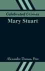 Image for Celebrated Crimes : Mary Stuart