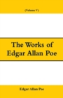 Image for The Works of Edgar Allan Poe (Volume V)