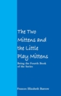 Image for The Two Mittens and the Little Play Mittens