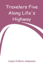 Image for Travelers Five Along Life&#39;s Highway
