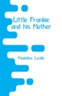Image for Little Frankie and his Mother