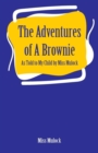Image for The Adventures of A Brownie