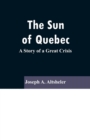 Image for The Sun Of Quebec