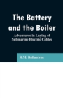 Image for The Battery and the Boiler