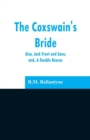 Image for The Coxswain&#39;s Bride