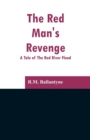 Image for The Red Man&#39;s Revenge
