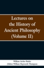Image for Lectures on the History of Ancient Philosophy (Volume II)