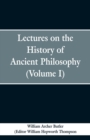 Image for Lectures on the History of Ancient Philosophy (Volume I)