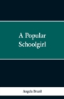 Image for A Popular Schoolgirl