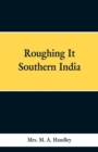 Image for Roughing It Southern India