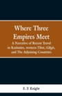 Image for Where Three Empires Meet