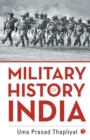 Image for MILITARY HISTORY OF INDIA