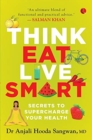 Image for Think, Eat, Live Smart