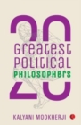 Image for 20 Greatest Political Philosophers