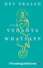 Image for From Vedanta to WhatsApp