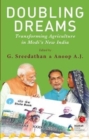 Image for Doubling Dreams : Transforming Agriculture in Modi&#39;s New India