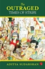 Image for THE OUTRAGED : TIMES OF STRIFE
