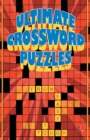 Image for Ultimate Crossword Puzzles : From Easy to Tough