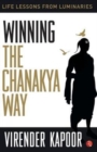 Image for Winning the Chanakya Way