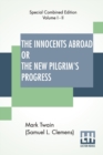Image for The Innocents Abroad Or The New Pilgrim&#39;s Progress (Complete)