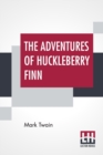 Image for The Adventures Of Huckleberry Finn : (Tom Sawyer&#39;S Comrade)