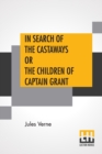 Image for In Search Of The Castaways Or The Children Of Captain Grant
