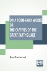 Image for On A Torn-Away World Or The Captives Of The Great Earthquake