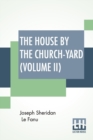 Image for The House By The Church-Yard (Volume II)